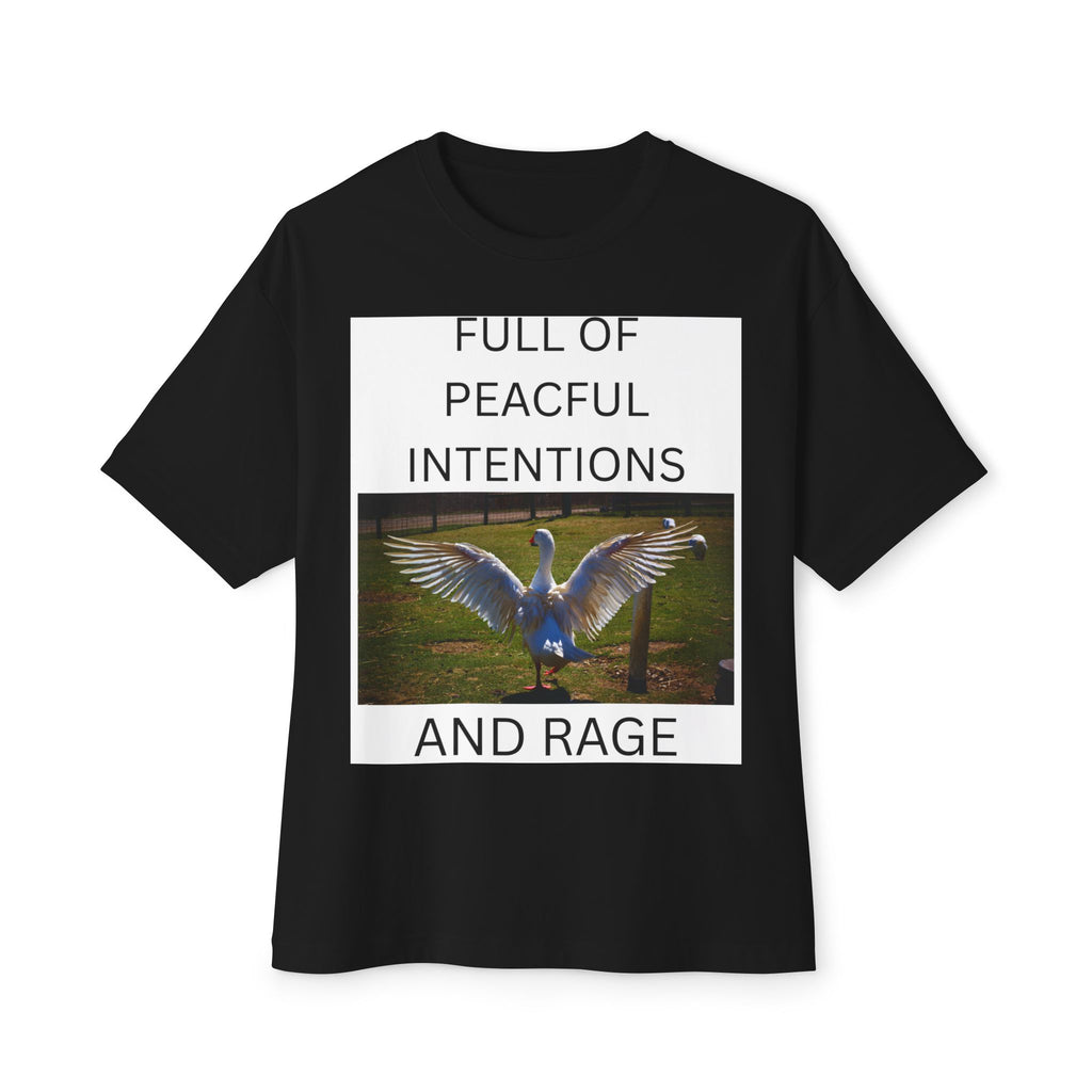 T‑Shirt — "Full of Peaceful Intentions and Rage" Goose Graphic Tee