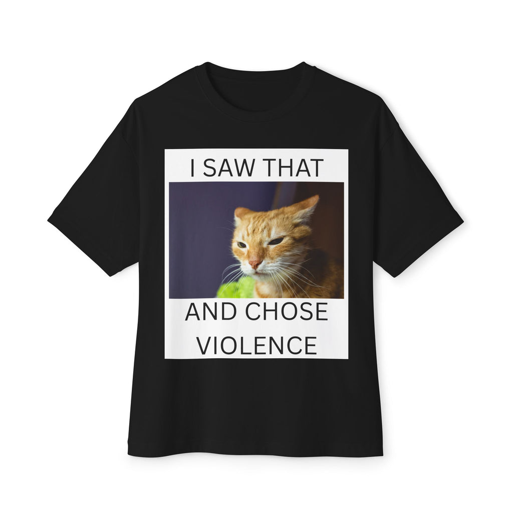 Cat Meme T-Shirt — "I Saw That and Chose Violence" Graphic Tee