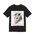 T-Shirt — "Please Be Patient, I’ve Never Been 22 Before" Cute Possum Birthday Shirt